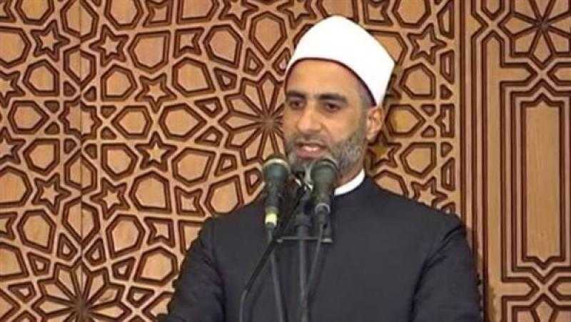 السيد عبد الباري: الإنسان فى القضاء والقدر يتعامل مع أمرين مجبر ومخير