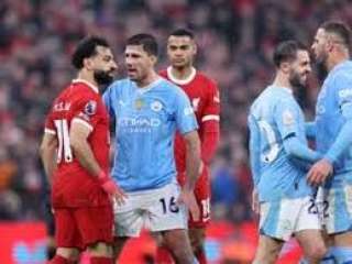 موعد مباراة مانشستر سيتي ضد ليفربول في الدوري الإنجليزي